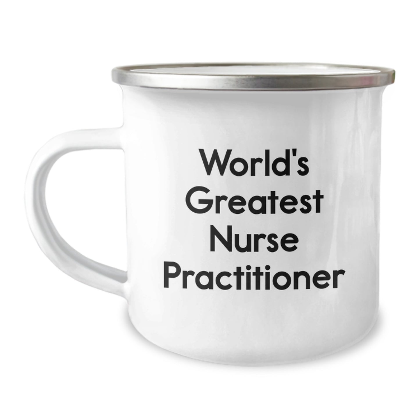 Funny Inspirational Gifts from Men to World's Greatest Nurse Practitioner Friend, Unique Camping Mug for Nurse Practitioner on Mother's Day, Best Gift for Nurse Practitioner - Image 1