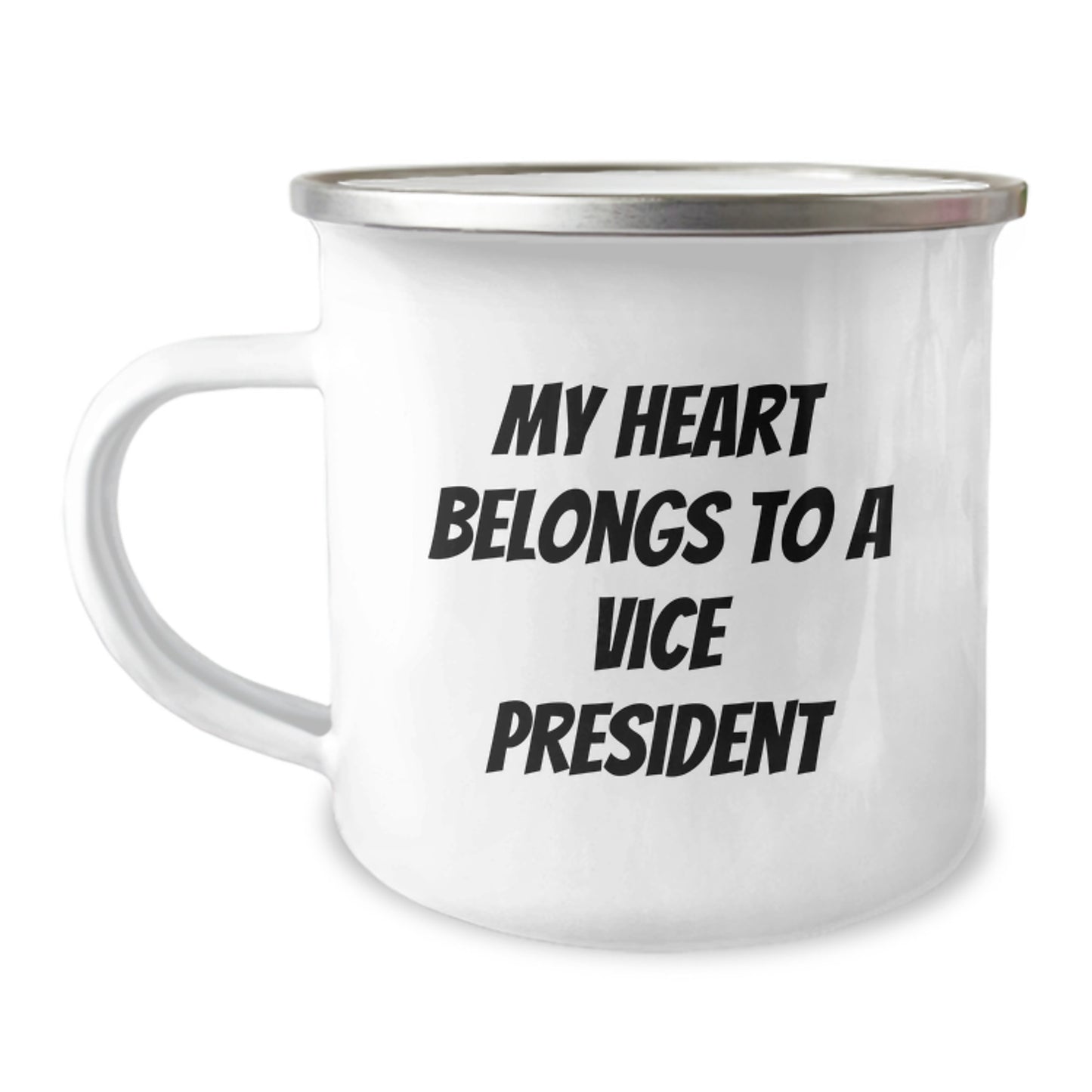 Funny Vice President Gifts for Men, Unique Graduation Unique Gifts from Friends, Vice President Camping Mug - My Heart Belongs To A Vice President Quote - Image 1