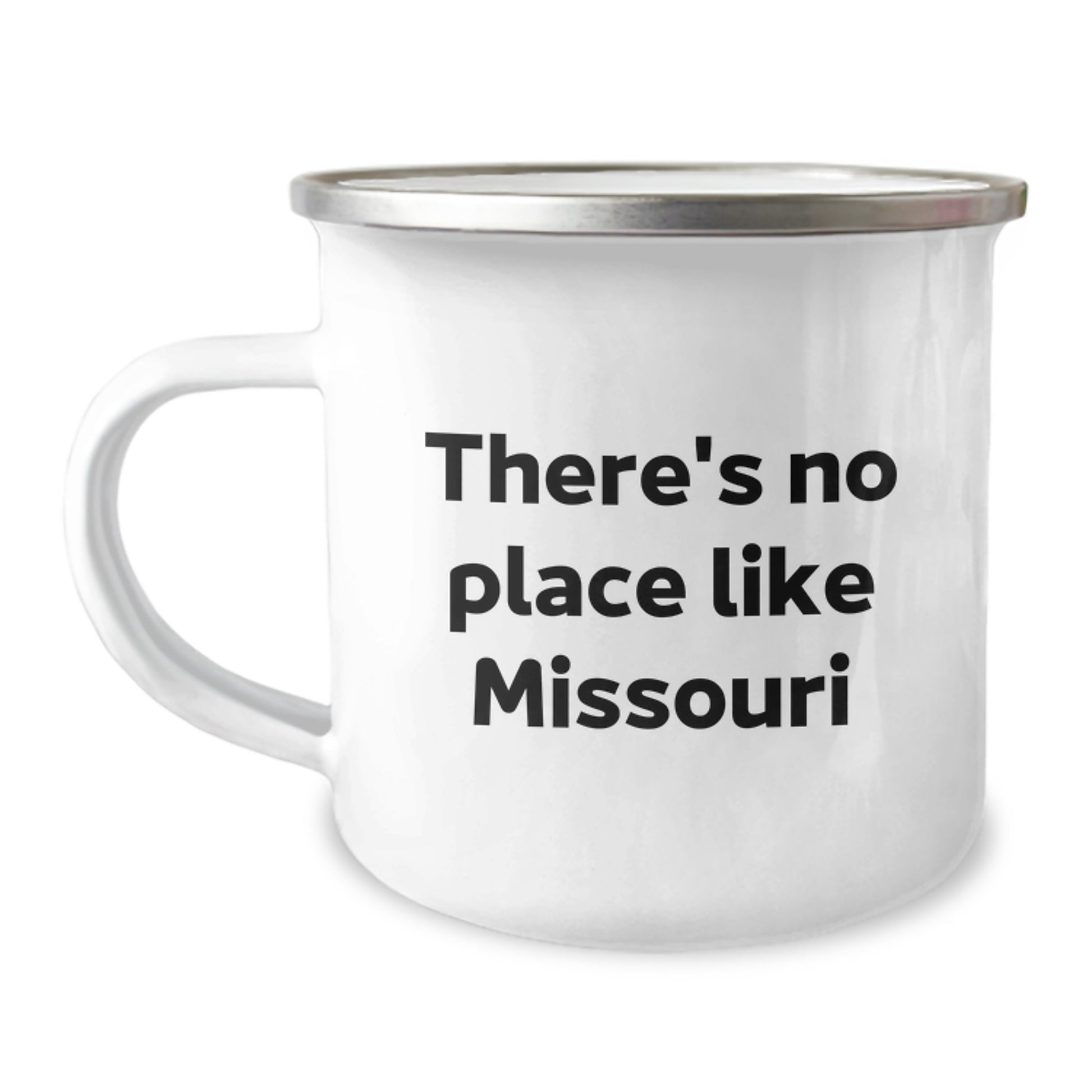 Missouri Camping Mug, Funny Quote 'There's No Place Like Missouri', Gifts for Graduation, Camping Enthusiasts, Unique Gifts from Friends or Family - Image 1