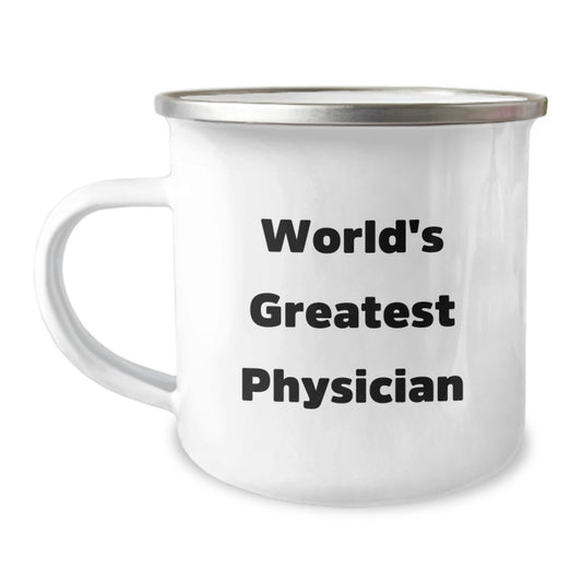 Funny World's Greatest Physician Gifts for Men, Unique Christmas Memorable Presents for Physician Friends, Camping Mug for the Outdoorsy Physician - Image 1