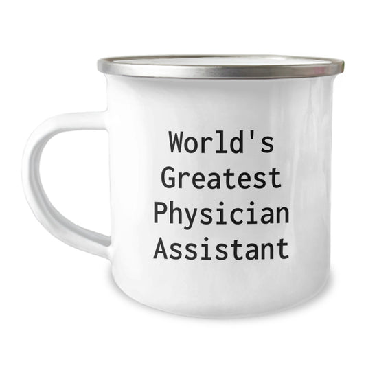 Physician Assistant Camping Mug, World's Greatest PA Quote, Birthday Unique Gifts for Friends or Coworkers from Family, 12 oz Stainless Steel with Enamel Finish - Image 1