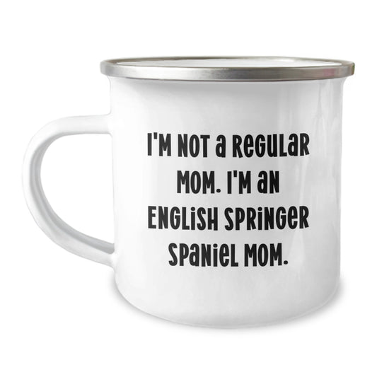 English Springer Spaniel Dog Camping Mugs - Funny Quote Gifts for English Springer Spaniel Dog Owners, Christmas Unique Presents for Friends and Family - I'm Not A Regular Mom. - Image 1