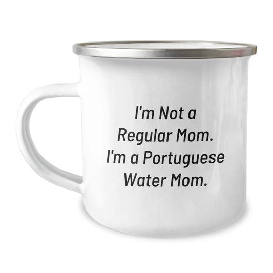 Funny Portuguese Water Dog Mom Gifts from Friends for Birthday Unique Camping Mug, I'm Not A Regular Mom. I'm A Portuguese Water Mom. Stainless Steel Enamel Finish - Image 1