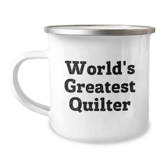 Quilter Gifts from Loved Ones - World's Greatest Quilter Funny Quote Camping Mug for Valentine's Unique Gifts for Quilter Friends - Image 1