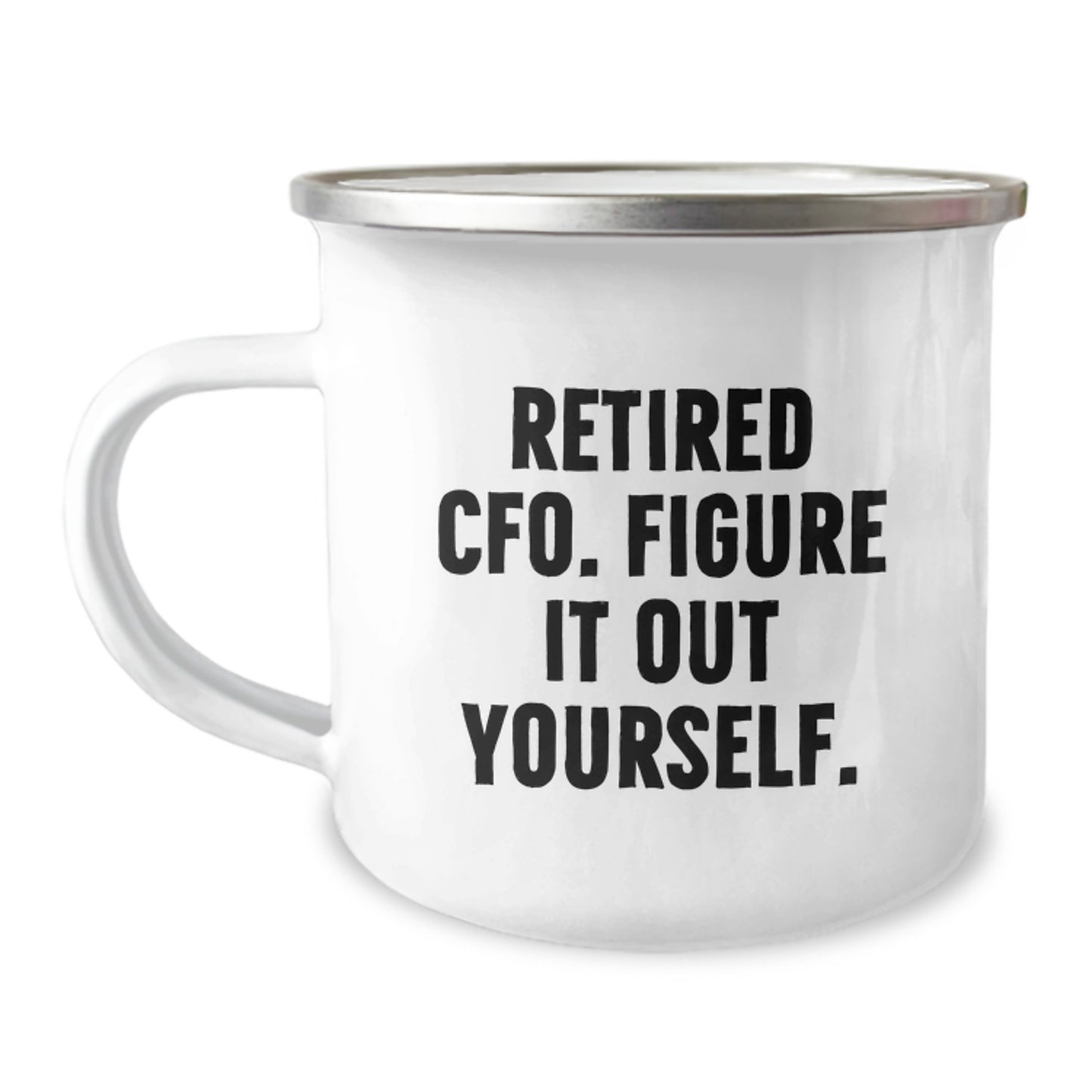 Funny CFO Gifts for Men, Christmas Unique Gifts from Friends, Retired CFO Mug with Humorous Quote - 12 oz Stainless Steel Camping Mug - Image 1