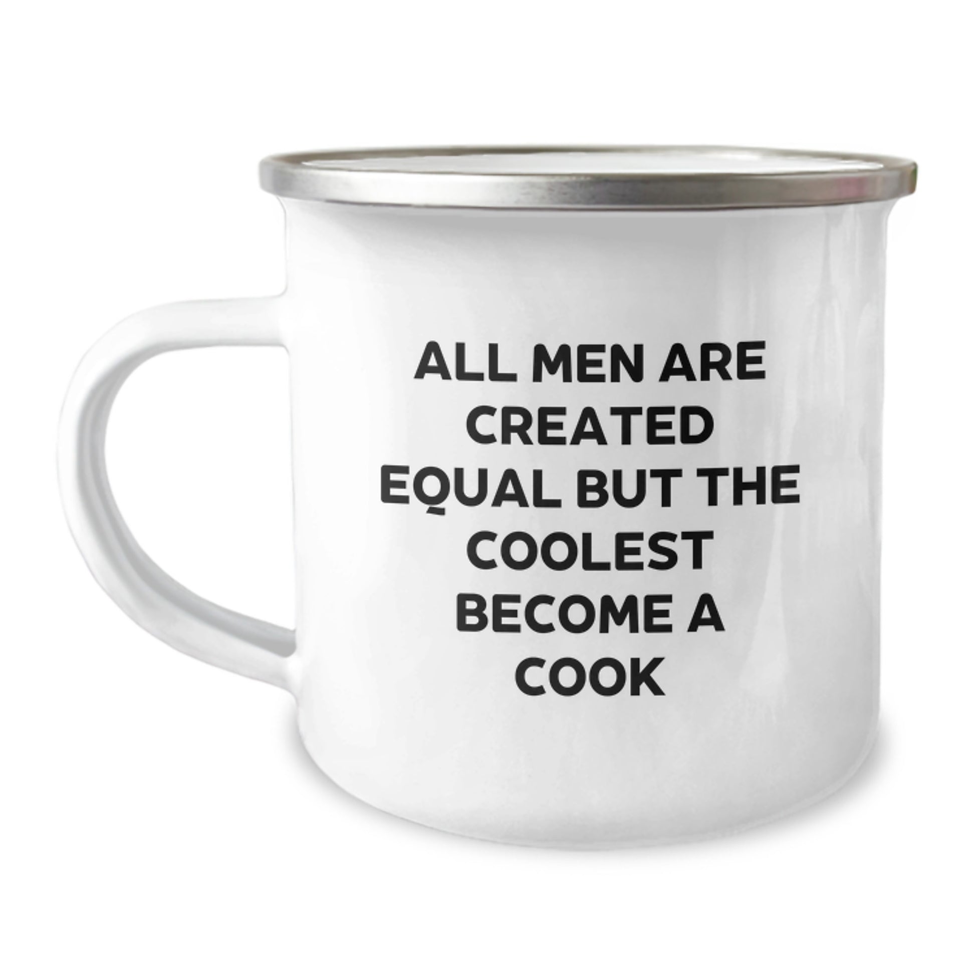 Funny Cook Gifts for Men Best Camping Mug All Men Are Created Equal But The Coolest Become A Cook Christmas Unique - Image 1
