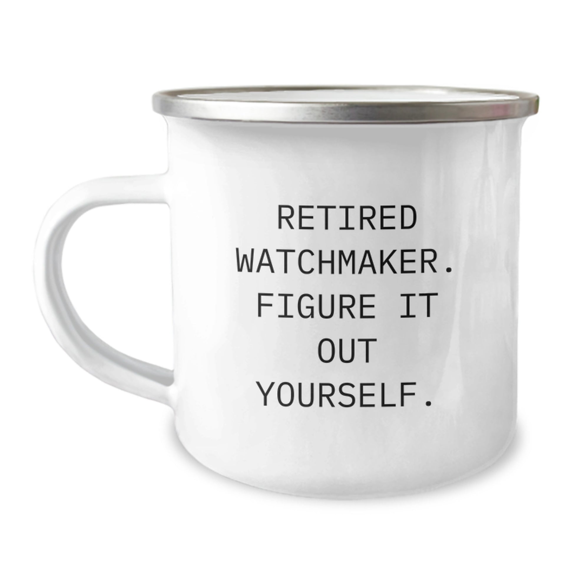 Funny Watchmaker Gifts from Men for Watchmaker Friends - Retired Watchmaker Camping Mug - Unique Christmas Unique Gifts - Image 1