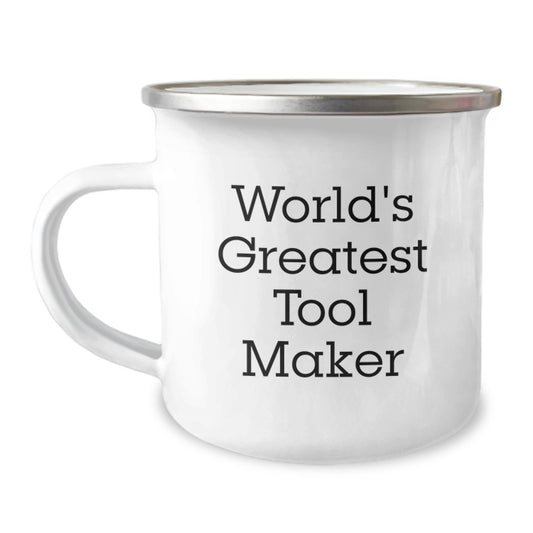 Funny Tool Maker Gifts for Him, World's Greatest Tool Maker Enamel Camping Mug, Unique Christmas Memorable Presents for Men, Friends, Coworkers, or Family - Image 1