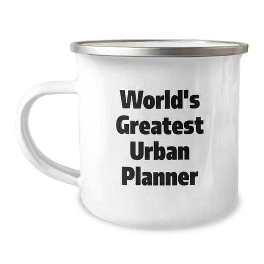 Funny World's Greatest Urban Planner Gifts for Him - Inspirational Urban Planner Camping Mug, Great Christmas Unique Gifts from Friends - Image 1