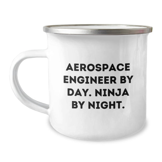 Aerospace Engineer Gifts from Family - Funny 'Aerospace Engineer By Day. Ninja By Night.' Camping Mug for Christmas Unique Gifts for Men - Image 1