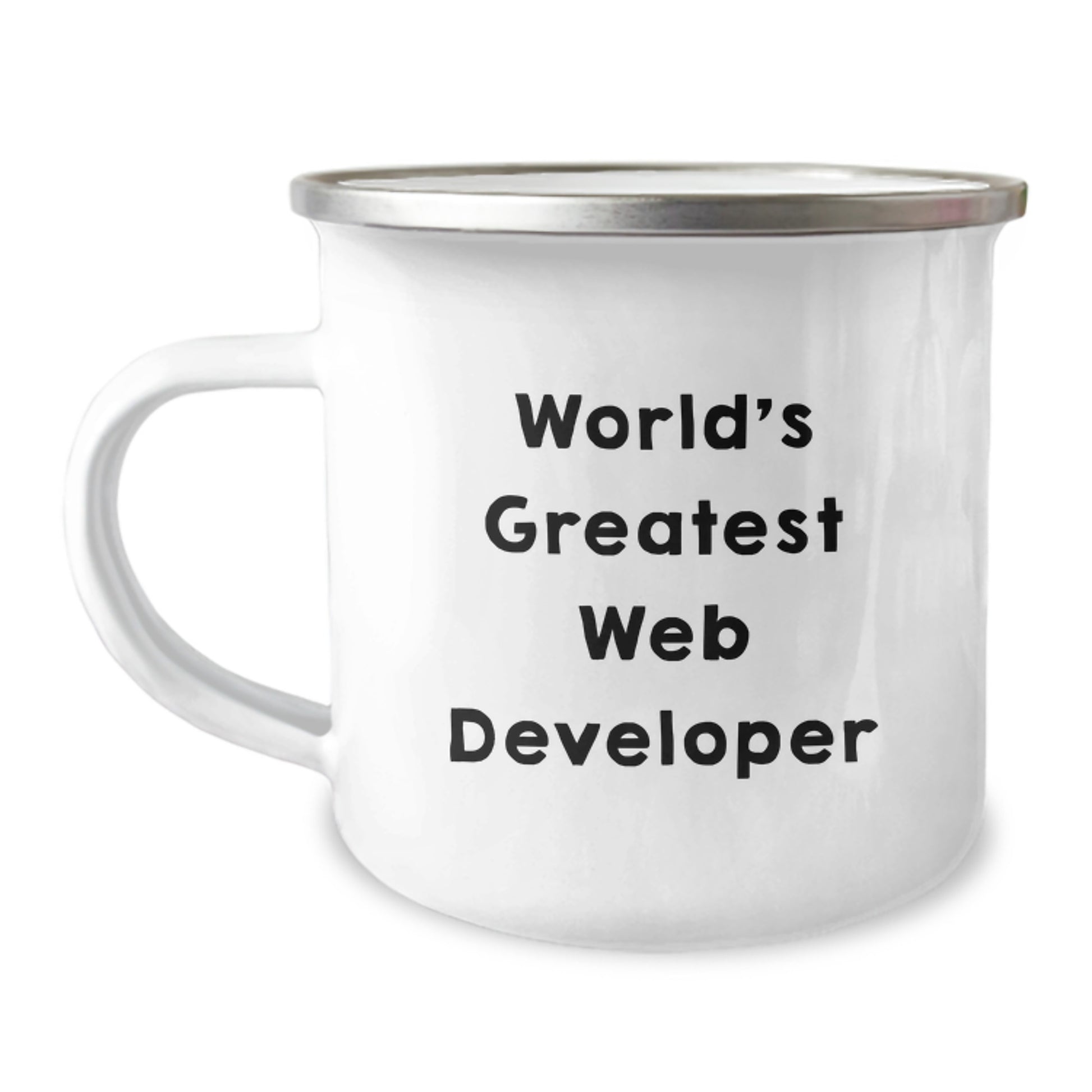 World's Greatest Web Developer Funny Birthday Unique Gift for Him or Her from Friends or Coworkers - 12 oz Stainless Steel Enamel Camping Mug - Image 1