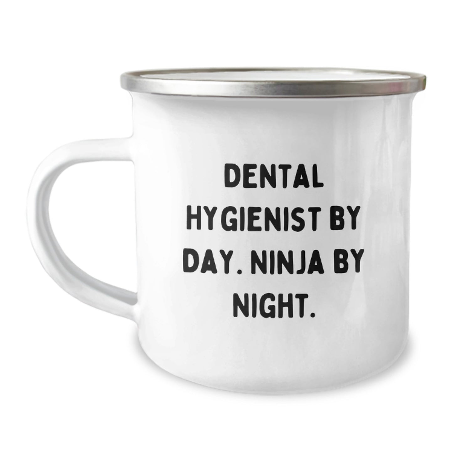 Funny Dental Hygienist Gifts - Gifts from Friends for Dental Hygienist Graduation - Camping Mug with Dental Hygienist By Day. Ninja By Night. - Image 1