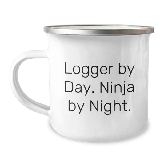 Logger Gifts, Camping Mug, Funny Quote, Gifts from Friends, Gifts for Logger, Graduation Unique - Image 1