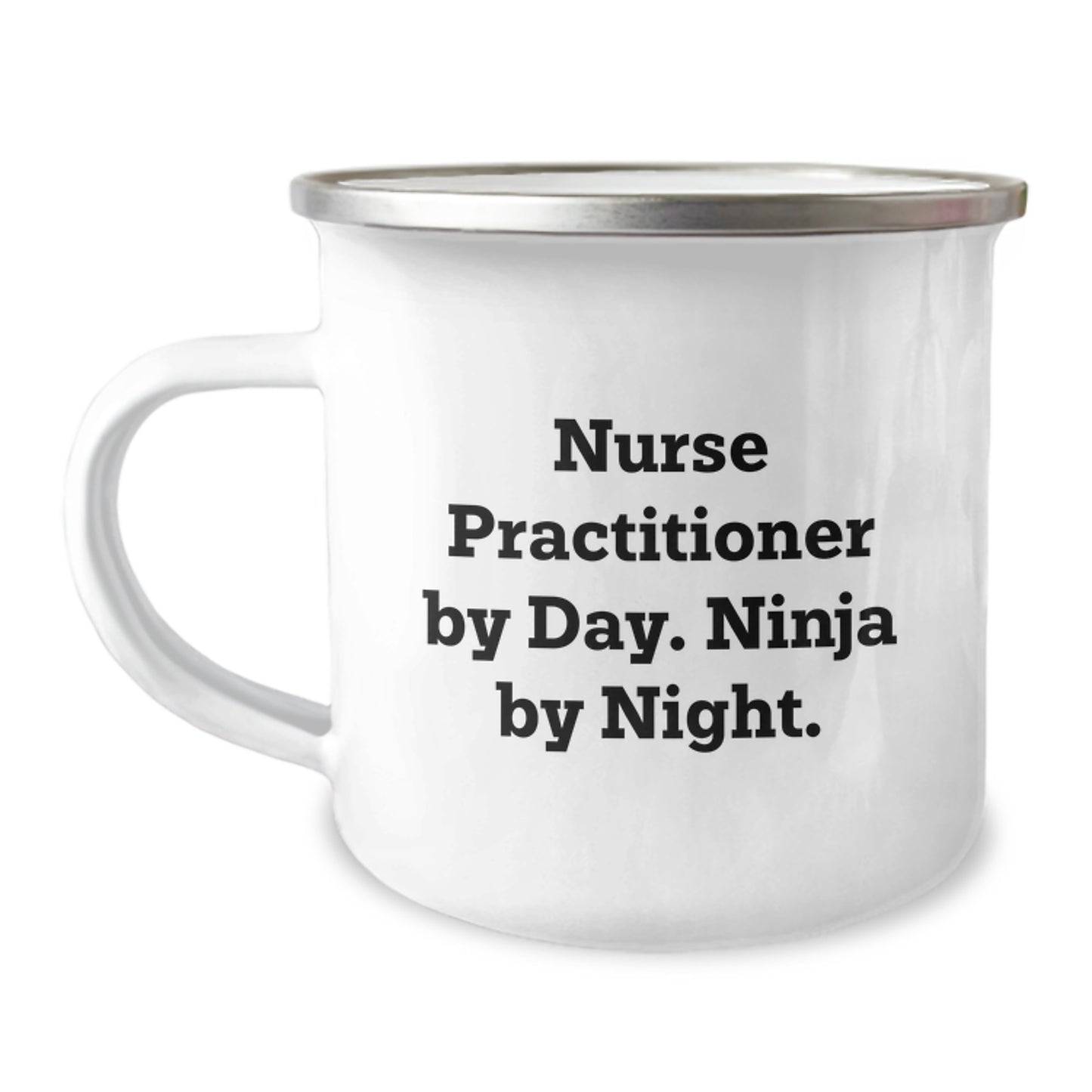 Funny Nurse Practitioner Gifts from Friends, Christmas Unique Camping Mug with 'Nurse Practitioner By Day. Ninja By Night.' Quote, Perfect for Nurse Practitioner Men or Women - Image 1