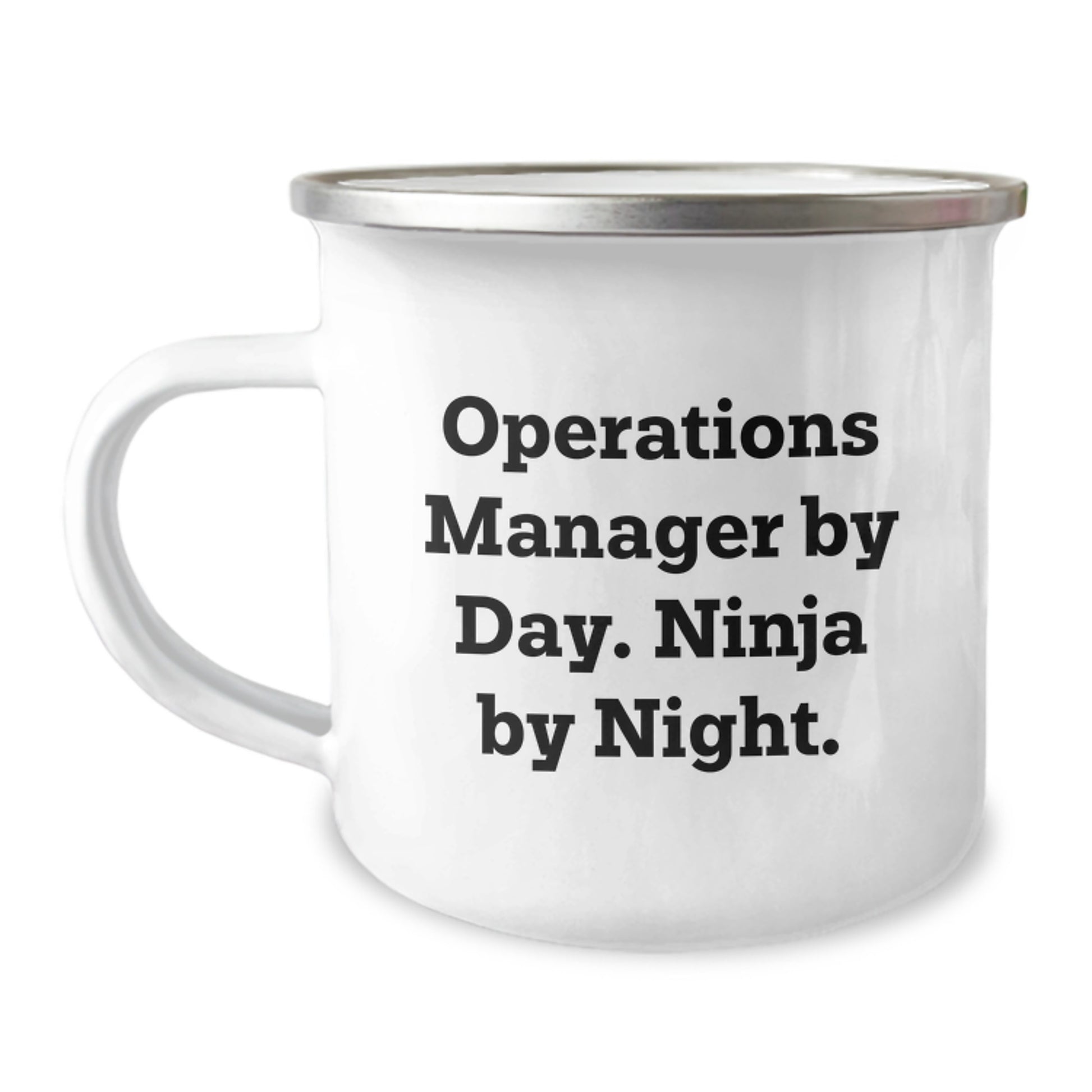 Funny Christmas Unique Gifts for Operations Manager, Operations Manager By Day. Ninja By Night. Camping Mug, Enamel Finish 12 oz Capacity Stainless Steel Mug - Image 1