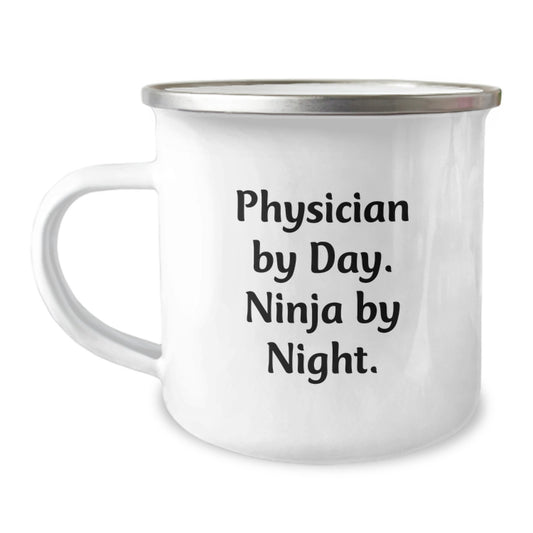 Physician Gifts from Friends for Graduation Unique Camping Mugs, Funny Quote Physician by Day Ninja by Night, 12 oz Stainless Steel Enamel Finish - Image 1