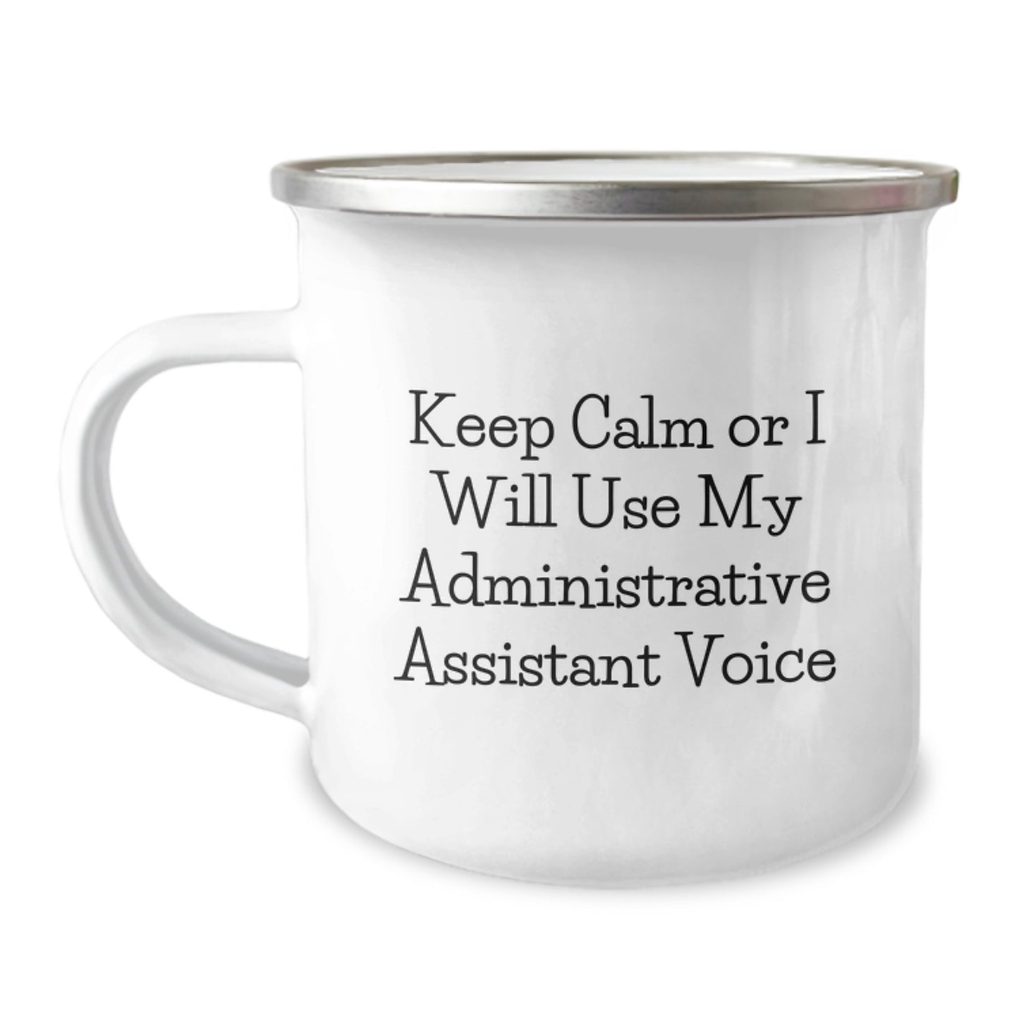 Funny Gifts from Coworkers for Administrative Assistant, Keep Calm Or I Will Use My Administrative Assistant Voice Christmas Unique Gifts, Camping Mug for Office Workers - Image 1