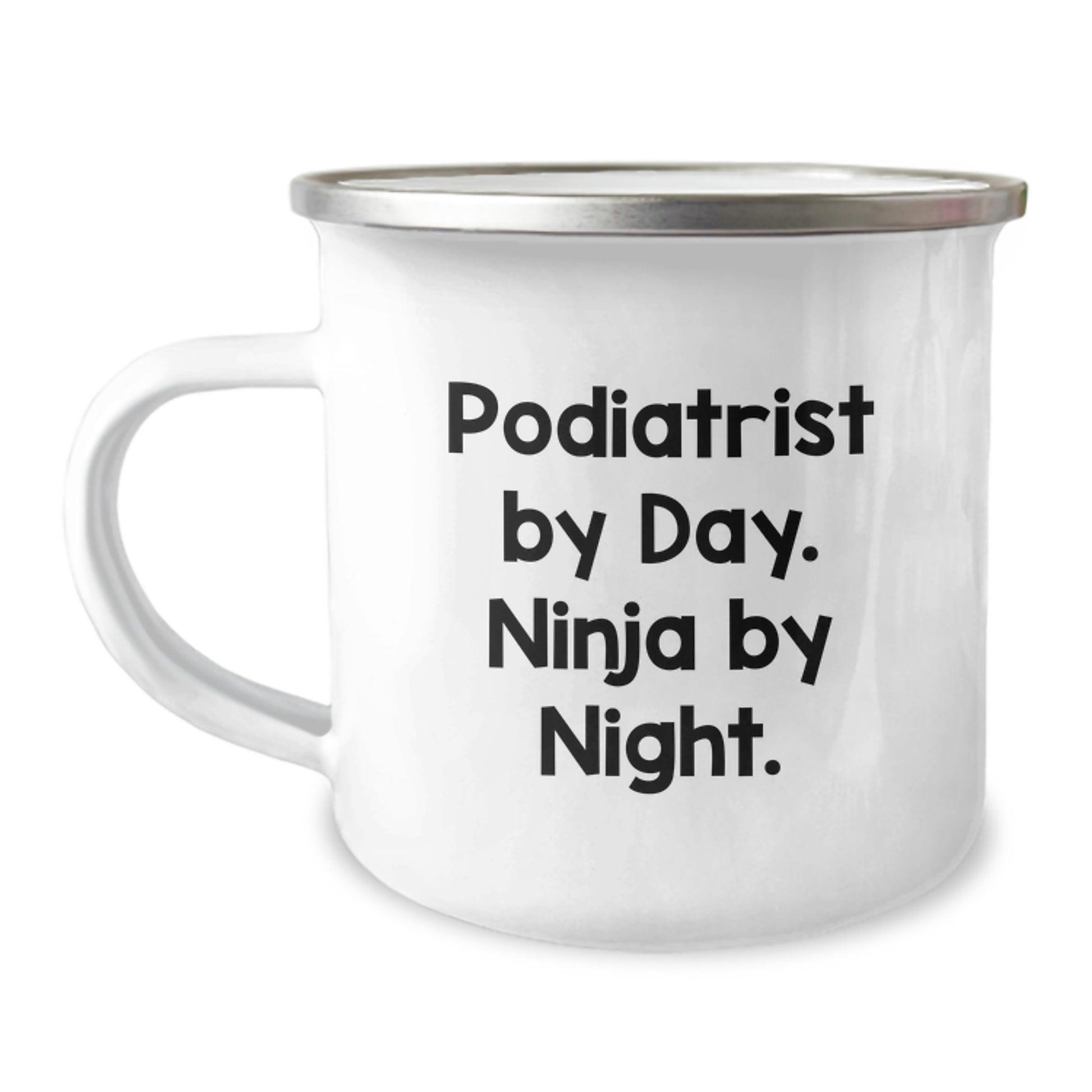 Funny Podiatrist Gifts from Friends, Unique Camping Mug for Podiatrist By Day Ninja By Night Graduation Unique Gifts, Stainless Steel 12 oz Capacity - Image 1
