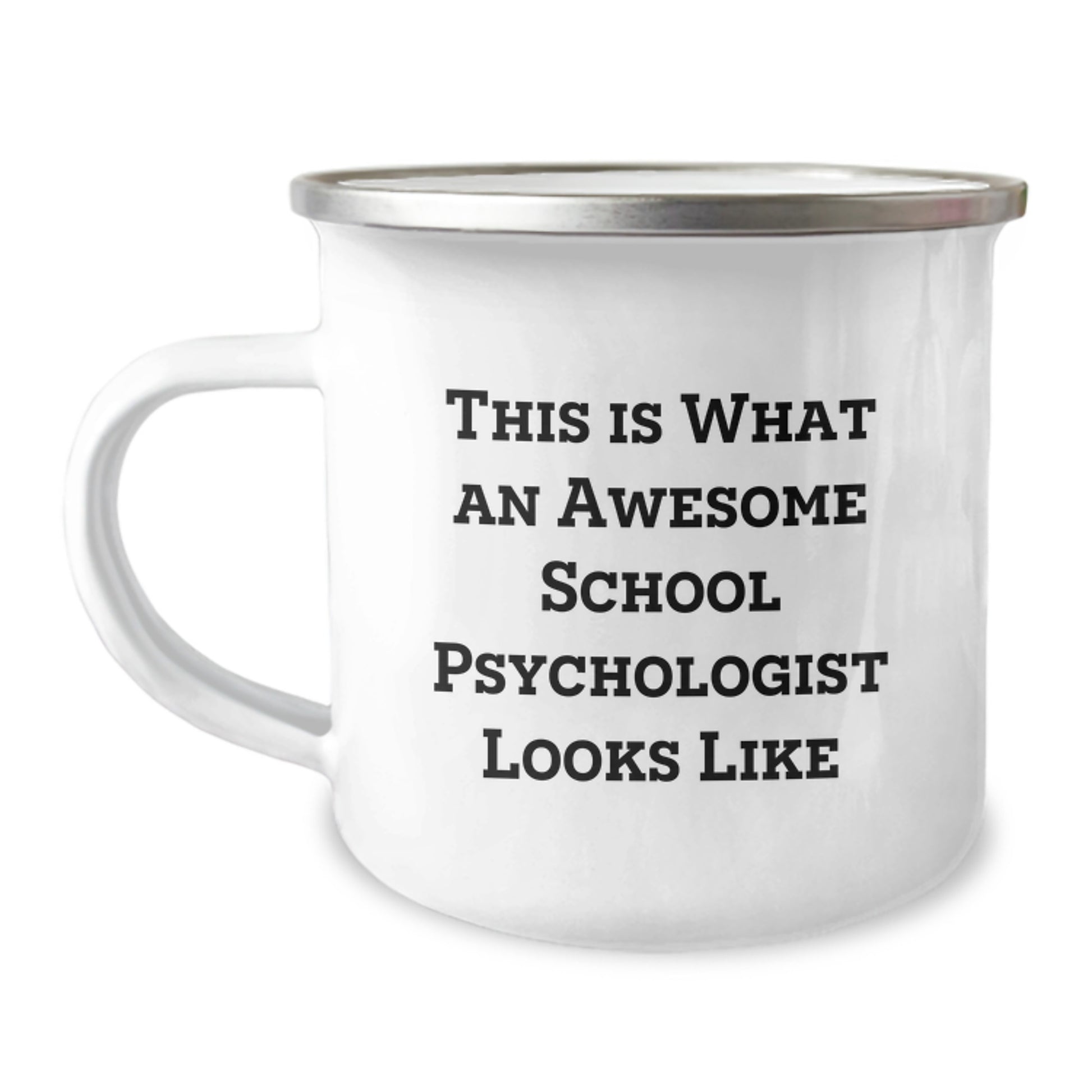 Funny School Psychologist Gifts for Christmas Camping Mug with Inspirational Quote - Image 1