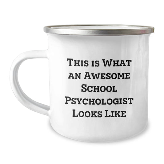 Funny School Psychologist Gifts for Christmas Camping Mug with Inspirational Quote - Image 1