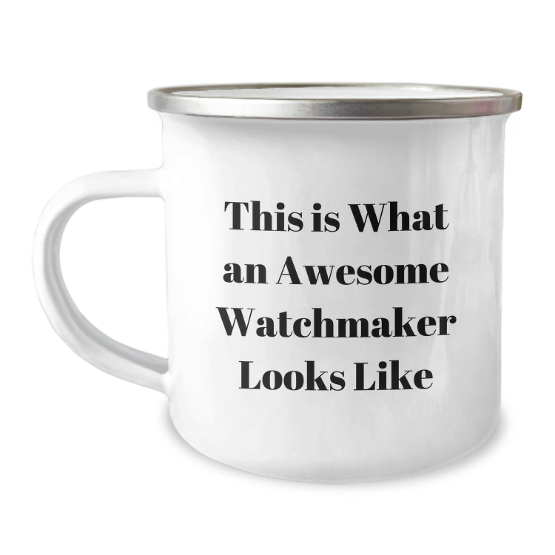 Funny Watchmaker Gifts for Watchmaker Men Graduation Unique Gifts from Friends - This Is What An Awesome Watchmaker Looks Like Camping Mug - Image 1