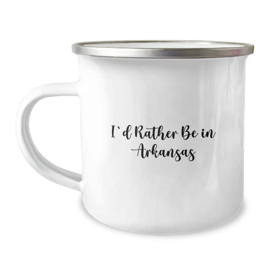 Funny Arkansas Camping Mug, 'I'd Rather Be In Arkansas' Graduation Unique Gifts from Friends Family - Image 1