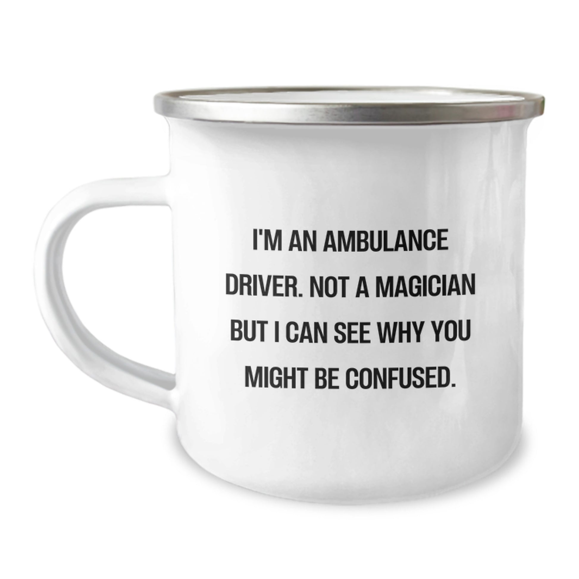 Gifts for Ambulance Driver, Funny, Christmas Unique Gifts from Friends and Family, Ambulance Driver Camping Mug - Image 1