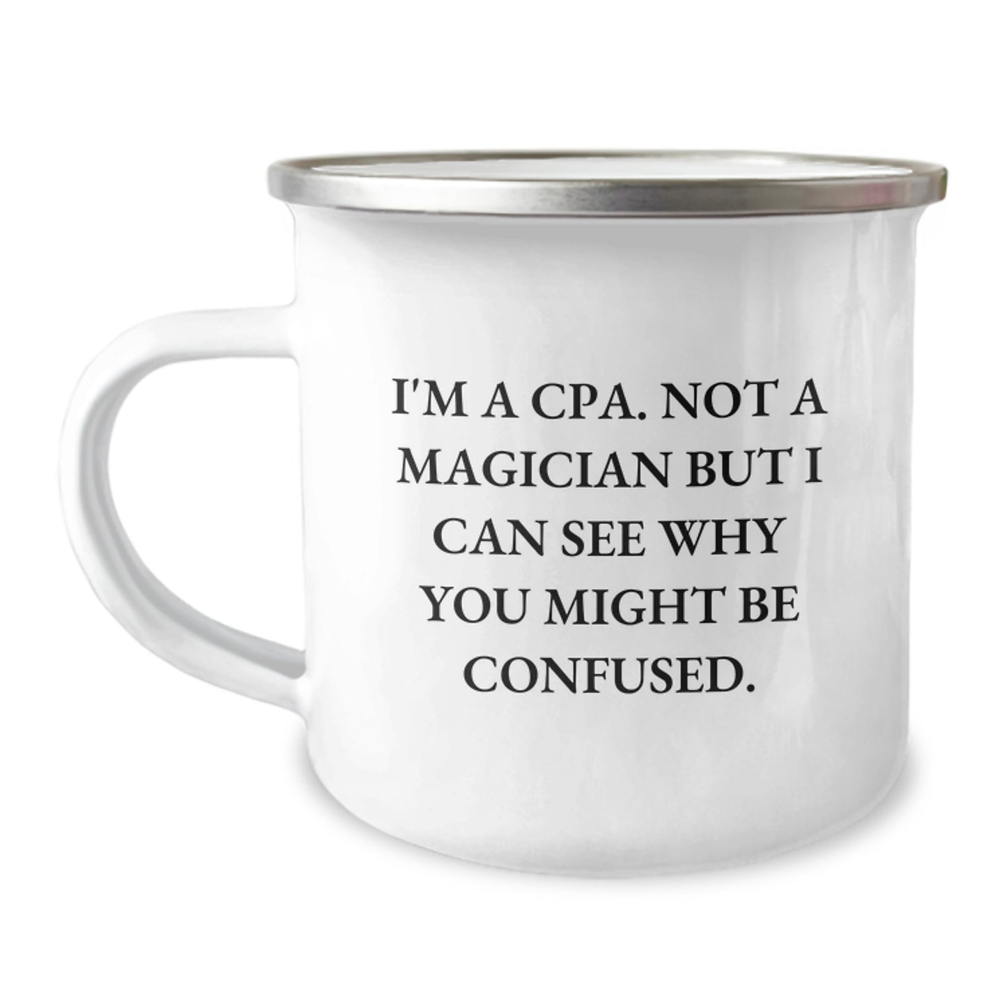 CPA Camping Mug Funny Quote Gifts for CPA Men from Friends - Image 1