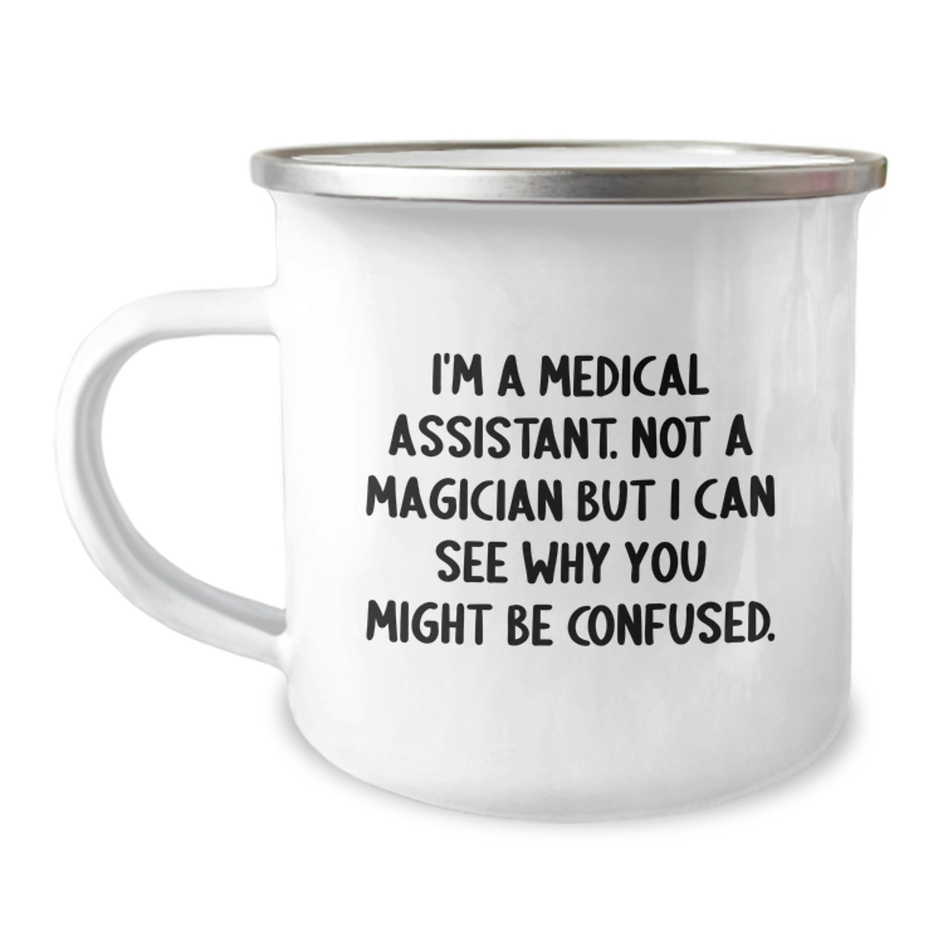Funny Medical Assistant Gifts from Friends - Unique Graduation Unique Gifts for Medical Assistant Men and Women - Medical Assistant Camping Mug - Image 1