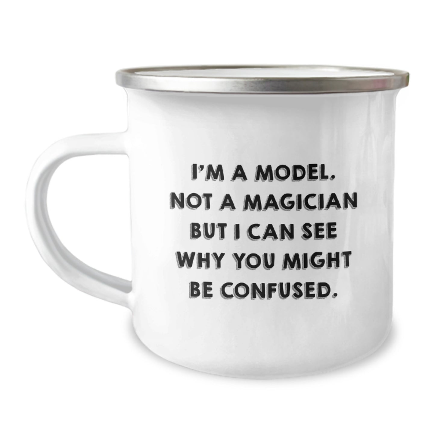 Funny Gifts from Loved Ones - I'm A Model Model Camping Mug for Christmas, Unique Model Gift for Men Women Friends Family - Image 1