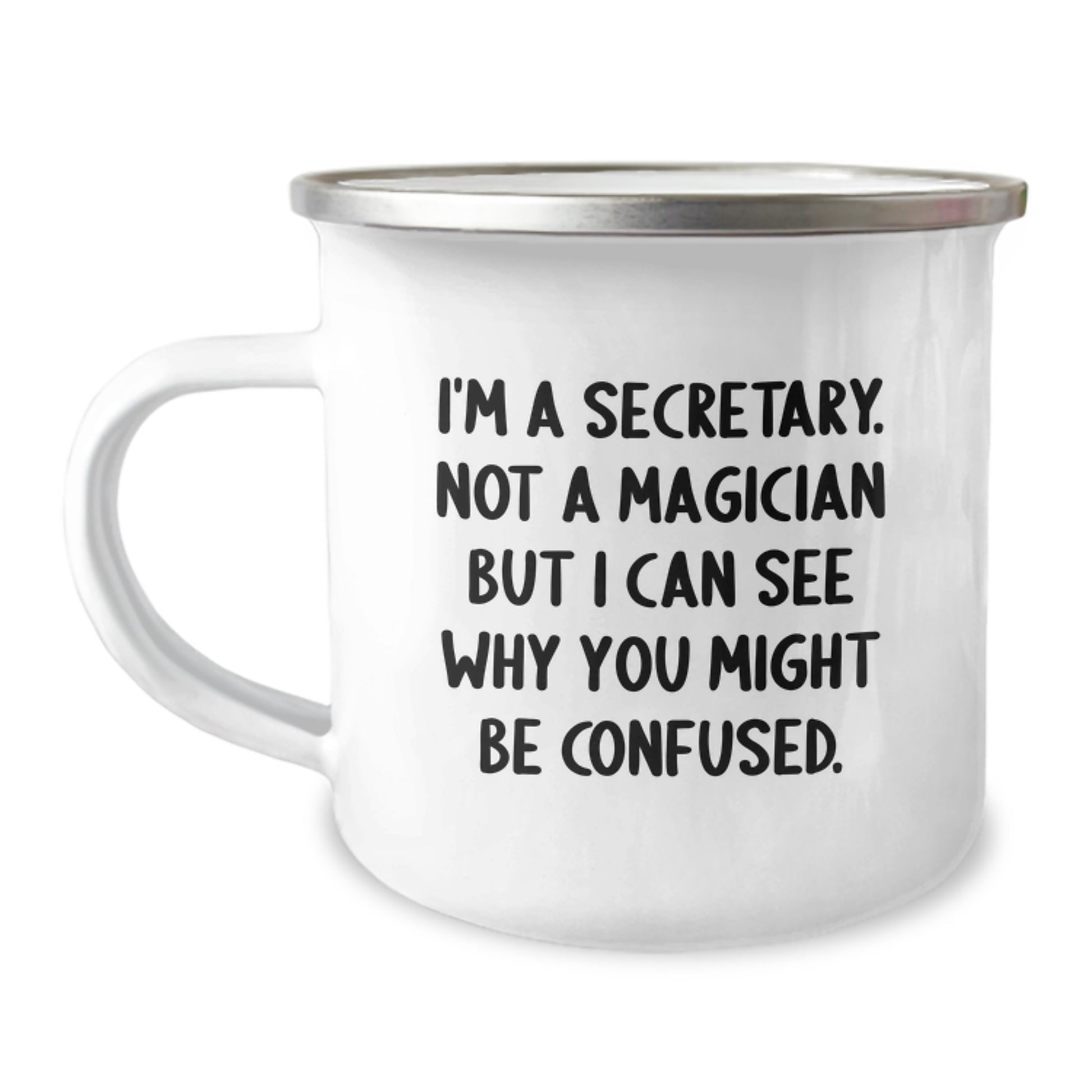Funny Secretary Birthday Unique Gifts from Coworkers - Perfect Camping Mug for Secretary Friends - I'm A Secretary Mug - Image 1