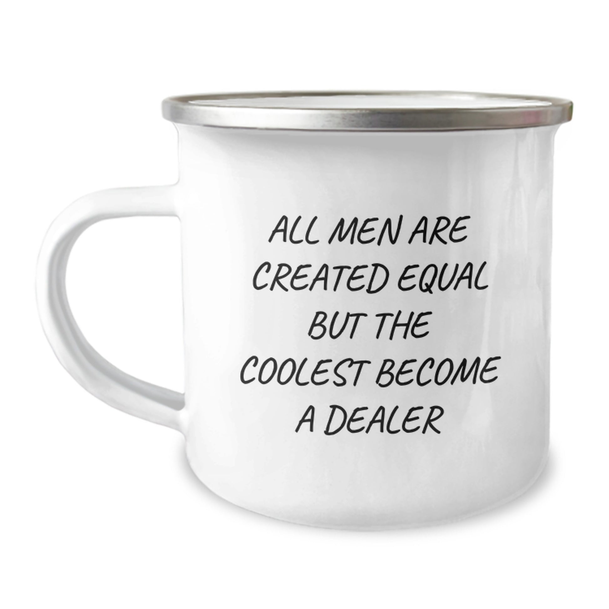 Funny Dealer Gifts for Men, Christmas Unique Presents for the Coolest Dealer, Camping Mug with 'All Men Are Created Equal But The Coolest Become A Dealer' Quote - Image 1