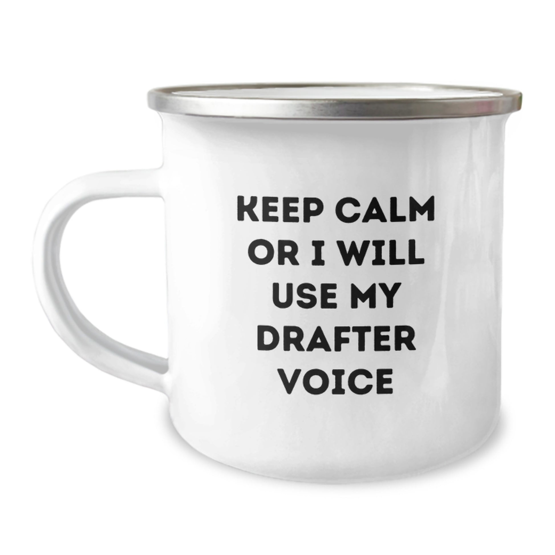 Funny Drafter Gifts from Friends - Keep Calm Or I Will Use My Drafter Voice Camping Mug for Graduation, Drafter Enthusiasts, and Men - Unique Gifts for Him - Image 1