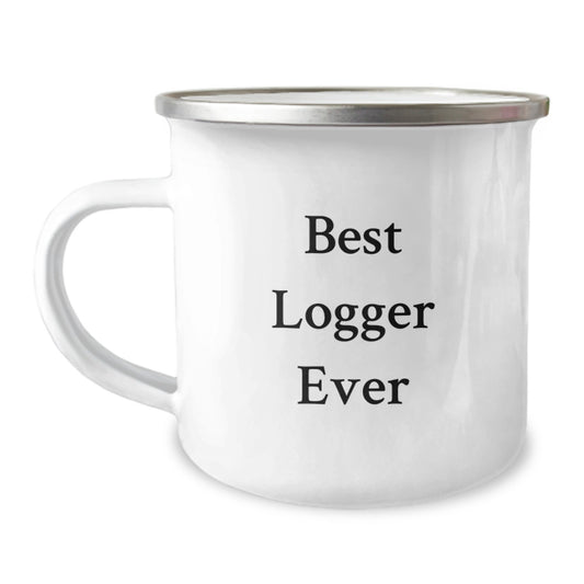 Funny Logger Gifts, Best Logger Ever Camping Mug, Christmas Unique Gifts from Friends, Gifts for Logger - Image 1