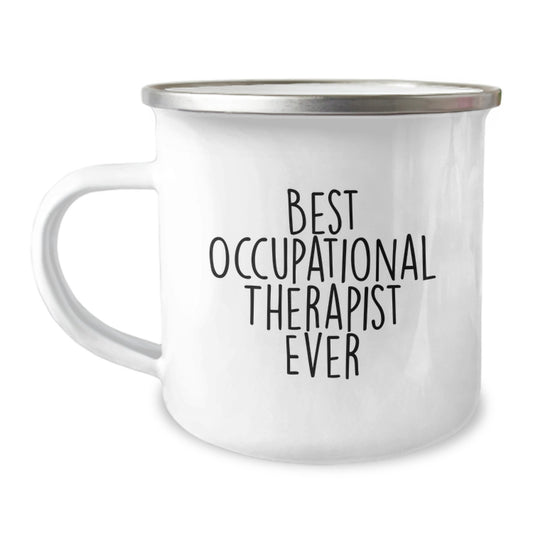 Funny Occupational Therapist Gifts from Friends - Best Occupational Therapist Ever Quote on Camping Mug - Birthday Unique Gifts for Occupational Therapist - Image 1
