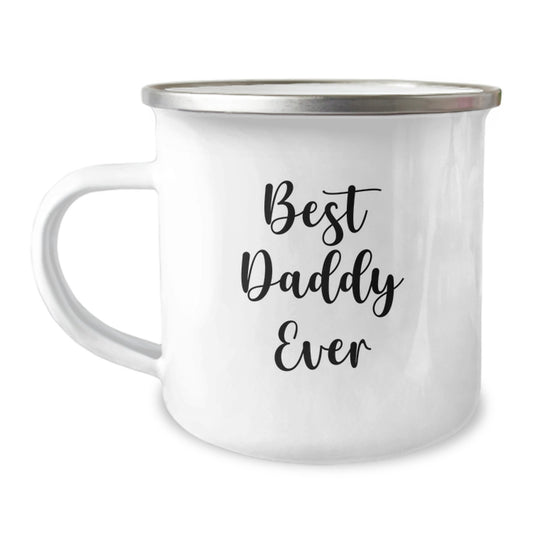 Funny Daddy Gifts, Best Daddy Ever Quote, 12 oz Camping Mug for Him, Birthday Unique Gifts from Men to Daddy - Image 1