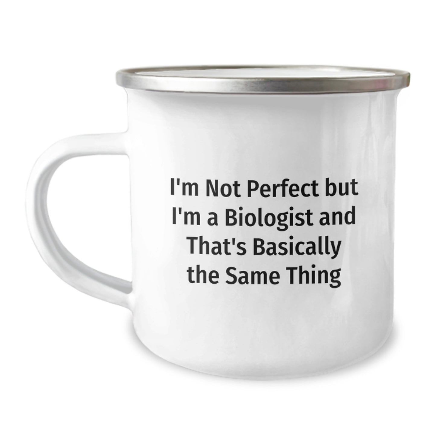 Funny Scientist Gifts from Family, Biologist Men Camping Mug, Inspirational 'I'm Not Perfect But I'm A Biologist' - Image 1
