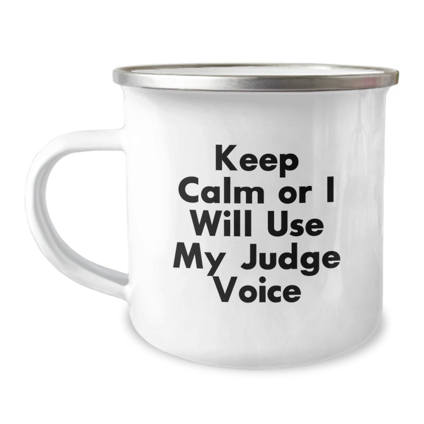 Funny Judge Gifts for Men - Keep Calm Or I Will Use My Judge Voice Camping Mug, Birthday Unique Presents from Friends or Coworkers - Image 1
