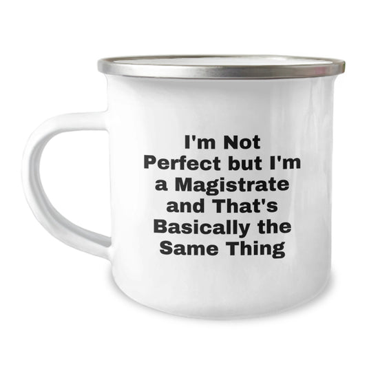 Magistrate Funny Camping Mug Gifts for Men Friends Birthday Unique Presents - Image 1