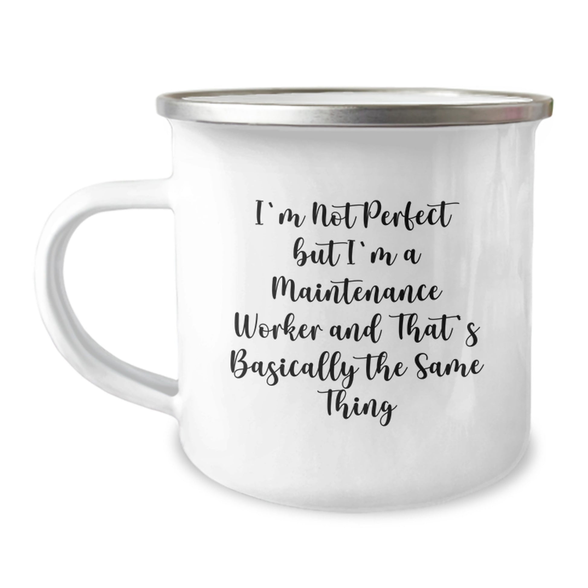 Funny Maintenance Worker Camping Mug Gifts for Men from Coworkers on Birthday - 'I'm Not Perfect But I'm A Maintenance Worker And That's Basically The Same Thing' - Image 1