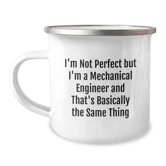 Funny Mechanical Engineer Gifts for Men - Camping Mug - Perfect Birthday Idea, Gift for Coworkers, Friends or Family - I'm Not Perfect But I'm A Mechanical Engineer - Image 1