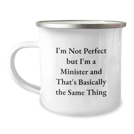Funny Minister Gifts for Men Birthday Unique Camping Mug - I'm Not Perfect, 'I'm A Minister' - Image 1