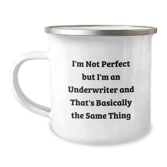 Underwriter Humor Gifts for Graduation - 'I'm Not Perfect' Cute Camping Mug from Friends - Image 1