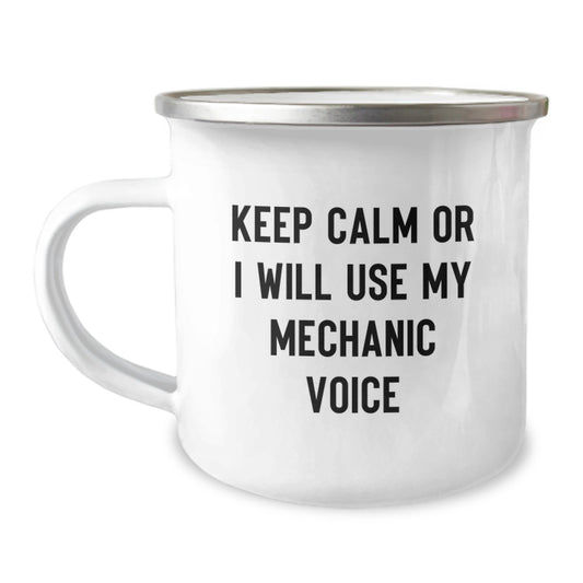 Funny Mechanic Gifts from Friends for Mechanic Men - Keep Calm Or I Will Use My Mechanic Voice Camping Mug Birthday Unique Gifts - Image 1