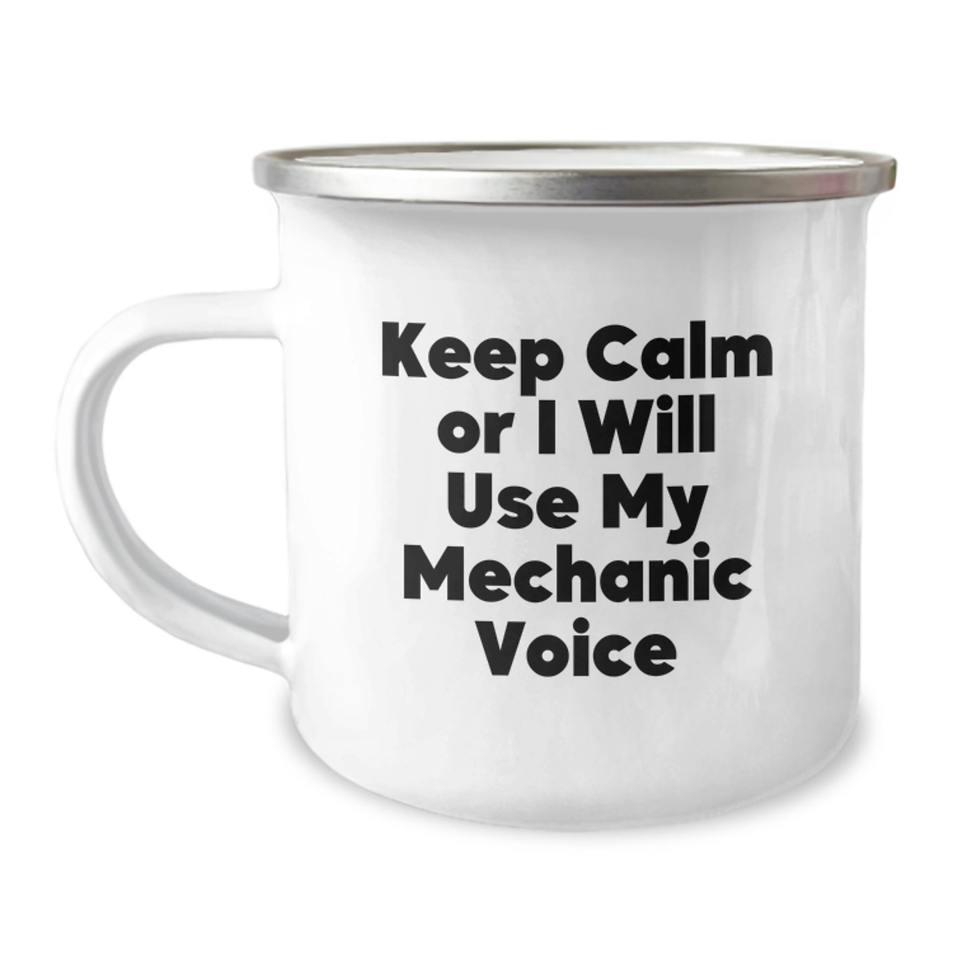 Funny Mechanic Gifts from Friends for Birthday - Keep Calm Or I Will Use My Mechanic Voice Camping Mug - Image 1