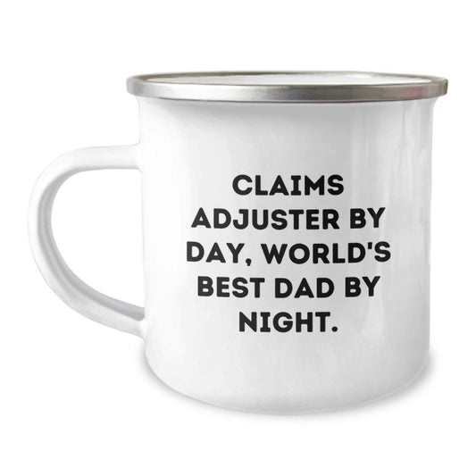 Funny Claims Adjuster Gifts for Men - Camping Mug - Claims Adjuster By Day, World's Best Dad By Night. - Image 1