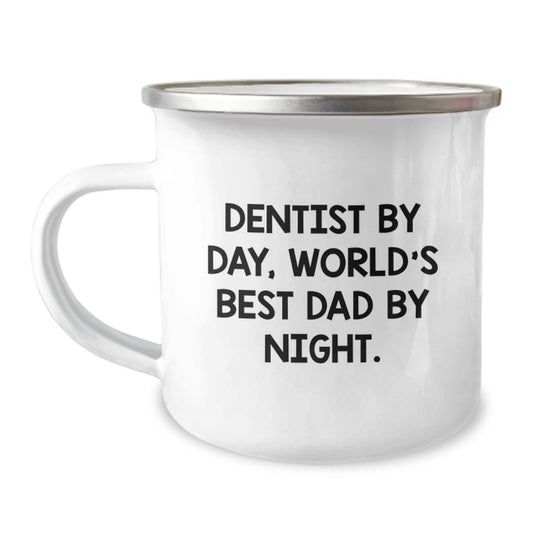 Funny Dentist Gifts by Day, Camping Mug World's Best Dad by Night - Unique Christmas Unique Gift for Dentist Dad - Image 1