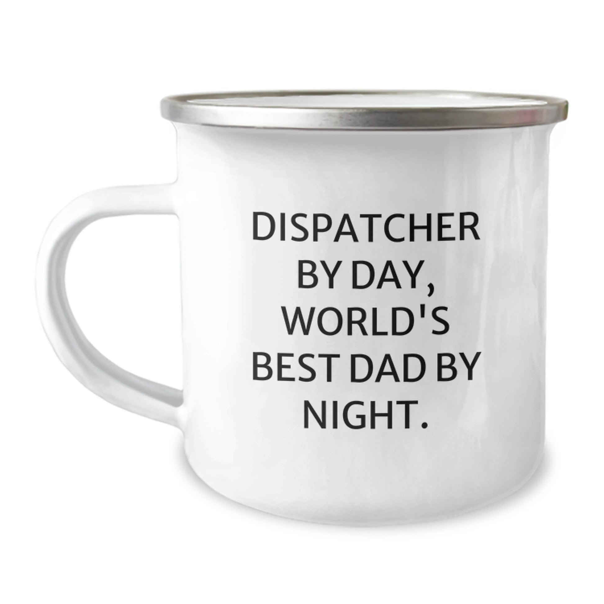 Funny Dispatcher Gifts for Him, Dispatcher By Day, World's Best Dad By Night. Camping Mug, 12 oz Stainless Steel with Enamel, Perfect for Christmas Unique Gifts from Men to Dispatcher - Image 1