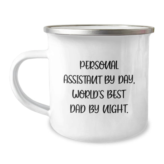 Funny Personal Assistant Gifts from Dad for Birthday - Camping Mug - Personal Assistant By Day World's Best Dad - Image 1