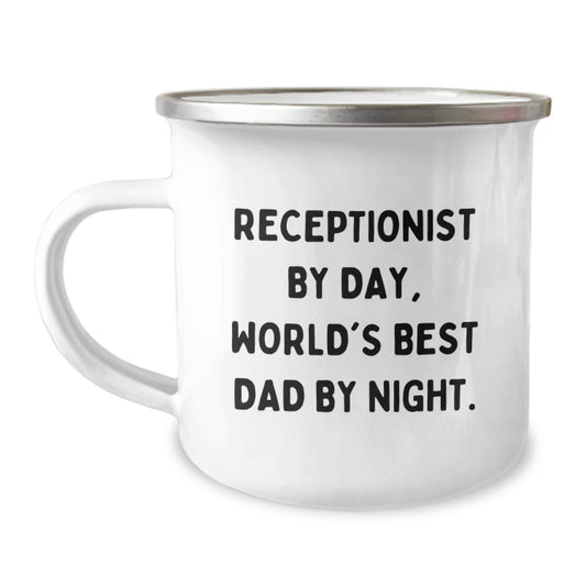 Funny Gifts from Receptionist to Coworkers - Receptionist By Day, World's Best Dad By Night. Birthday Unique Gifts for Receptionist, Camping Mug for Men, Stainless Steel with Enamel Finish - Image 1